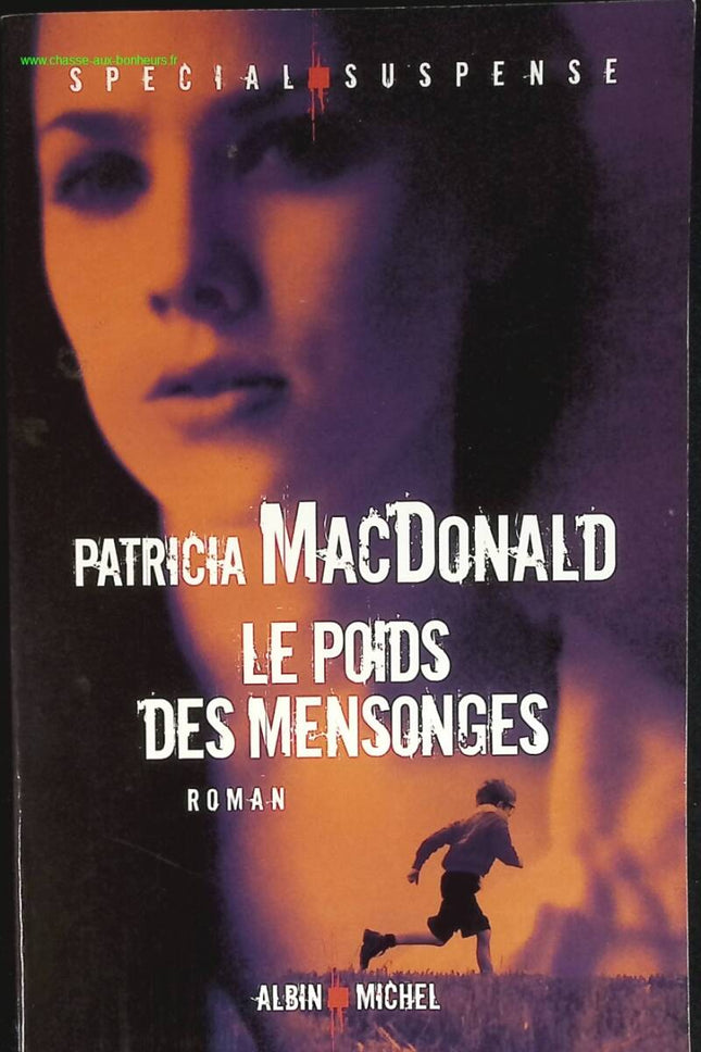 Le Poids des mensonges - Patricia Mac Donald - livre