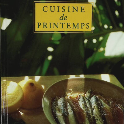 Spring Cooking - Flavors of the Four Seasons - book