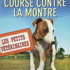 Little Vets Volume 12 - Race Against Time - Laurie Halse Anderson - book
