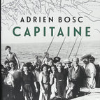Kapitän - Adrien Bosc - 2019 - Reisebuch