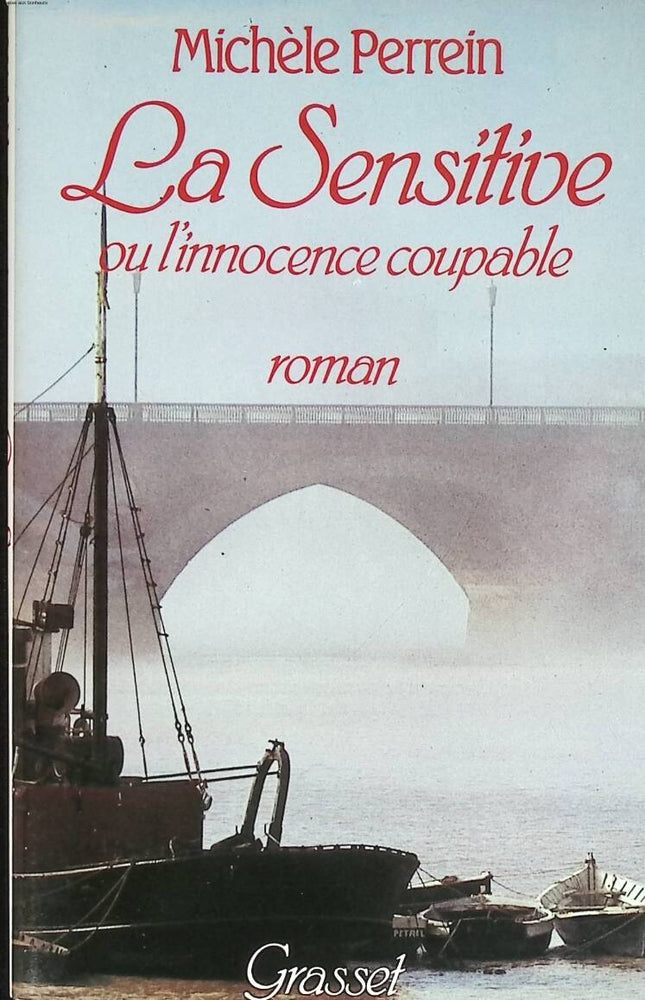 The Sensitive - Or Guilty Innocence - Michèle Perrein - 1986 - book