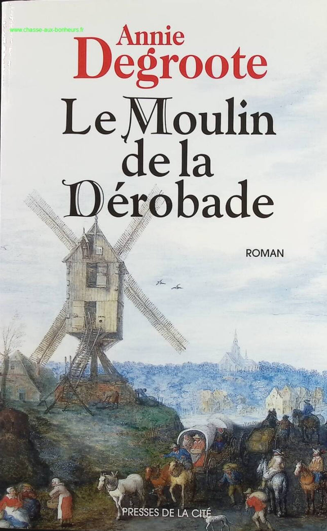 The Mill of Evasion - Annie Degroote - book