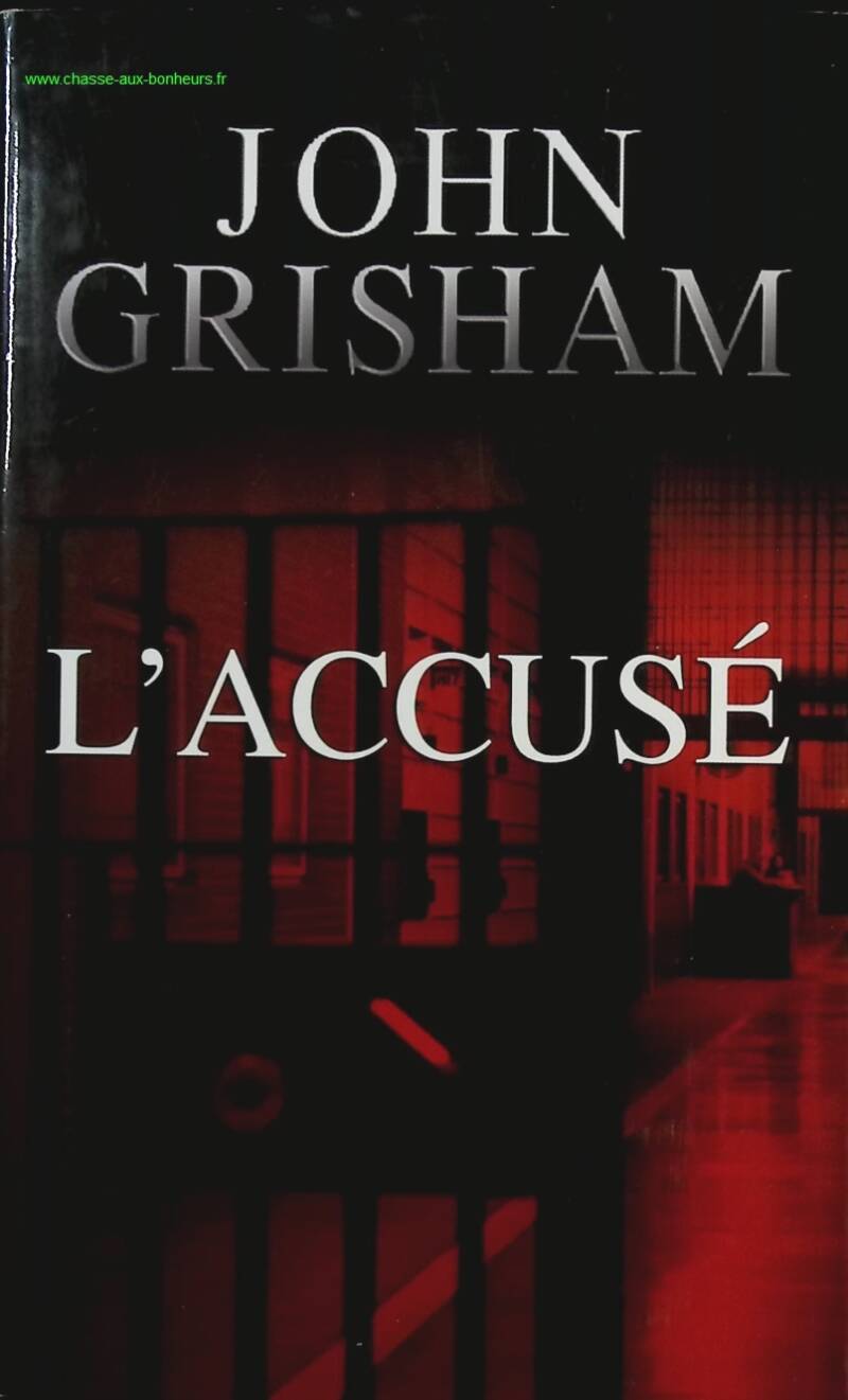 The Accused - John Grisham - Book