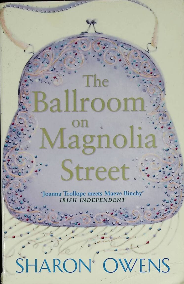 The Ballroom on Magnolia Street - Sharon Owens - 2006 - book - English