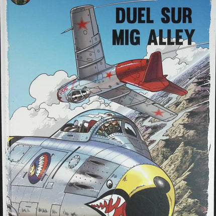 Duel sur Mig Alley - Les Aventures De Buck Danny Classic - Tome 2 - Frédéric Zumbiehl - 2014 - livre BD