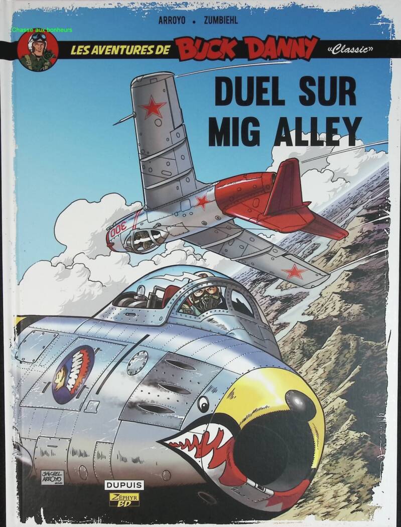 Duel on Mig Alley - The Adventures of Buck Danny Classic - Volume 2 - Frédéric Zumbiehl - 2014 - comic book