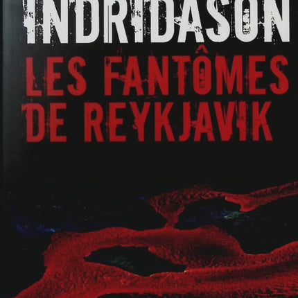 Les fantômes de Reykjavik - Arnaldur Indridason - Livre