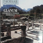 Glanum - Dossiers d'archéologie - n° 140 - revue magazine