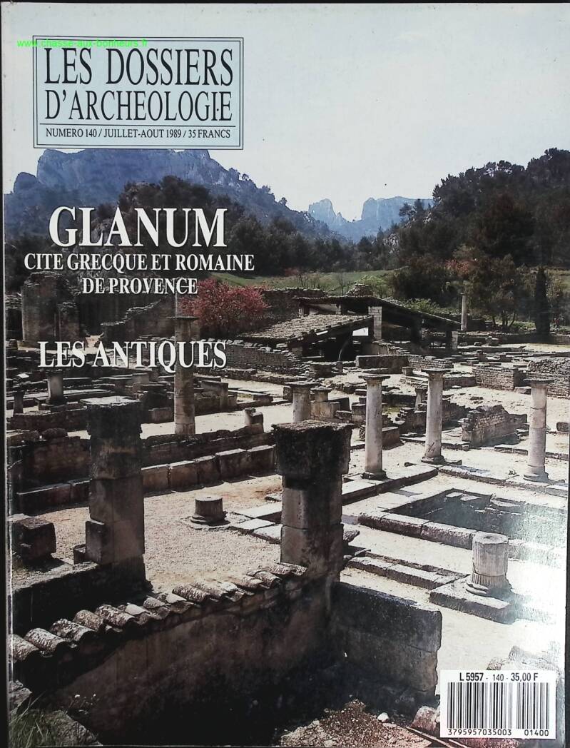 Glanum - Dossiers d'archéologie - n° 140 - revue magazine
