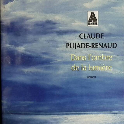 Im Schatten des Lichts - Claude Pujade-Renaud - 2016 - Buch