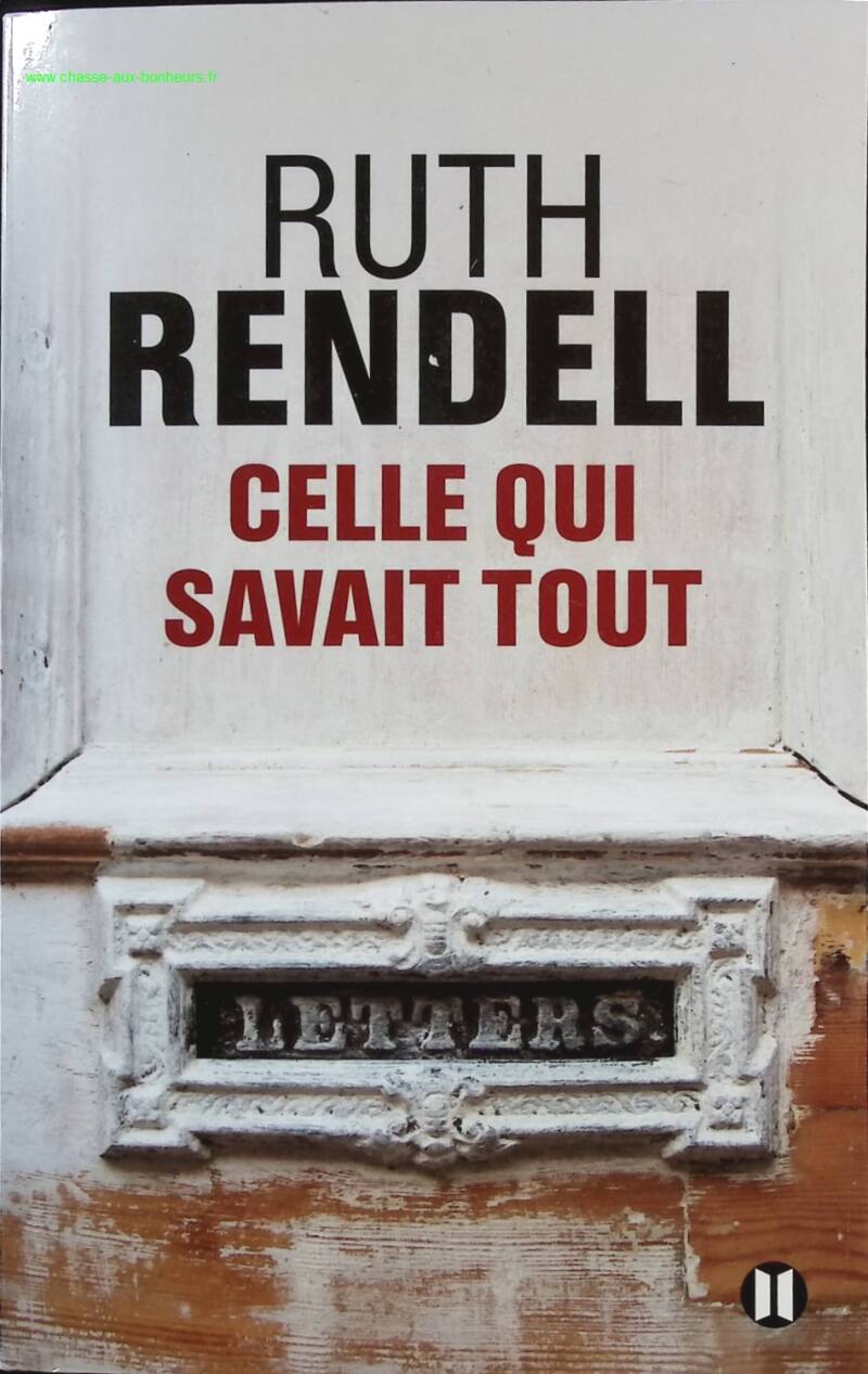 Celle qui savait tout - Ruth Rendell - Livre