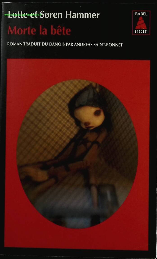 Morte la bête - Søren Hammer, Lotte Hammer - Livre