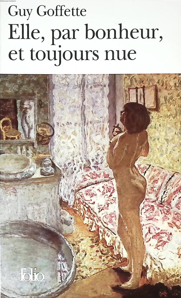 Sie, glücklich und immer nackt - Guy Goffette - 2002 - Buch