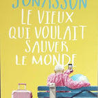 Der alte Mann, der die Welt retten wollte – Jonas Jonasson – Buch