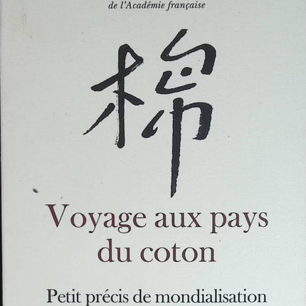 Voyage Aux Pays Du Coton - Erik Orsenna - livre
