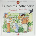 Die Natur vor unserer Haustür - Entdecken wir die Natur in der Stadt - Frédéric Lisak - 2004 - Buch