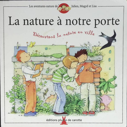 Die Natur vor unserer Haustür - Entdecken wir die Natur in der Stadt - Frédéric Lisak - 2004 - Buch