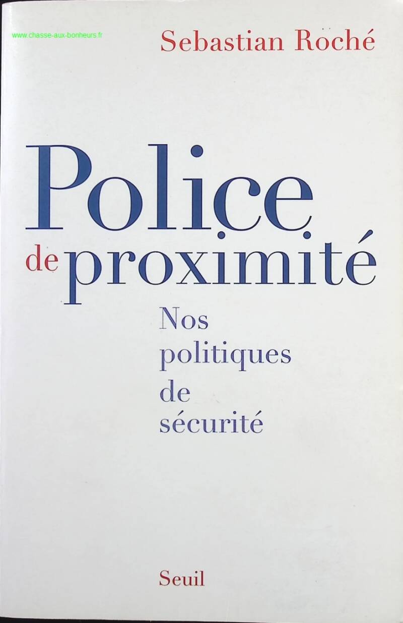 Community Policing Our Security Policies - Sebastian Roché - Book