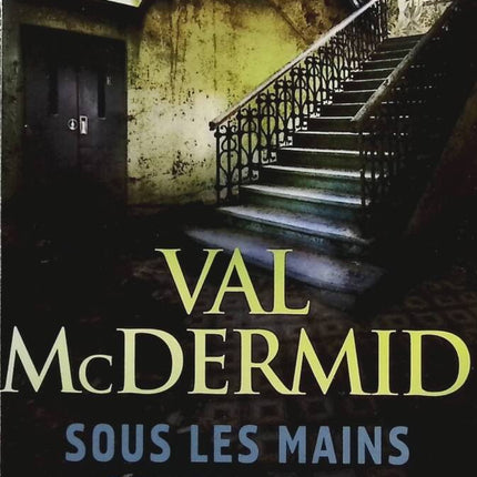 Under Bloody Hands – Eine Untersuchung von Carol Jordan und Tony Hill – Val McDermid – Buch