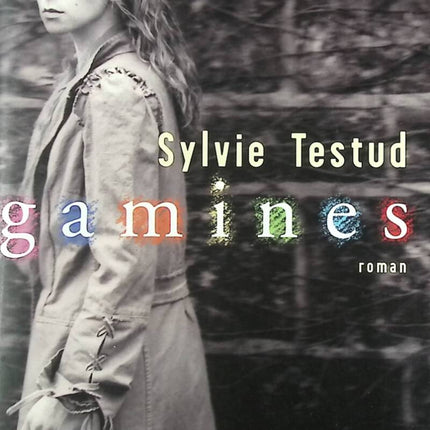Gamines - Sylvie Testud - Buch