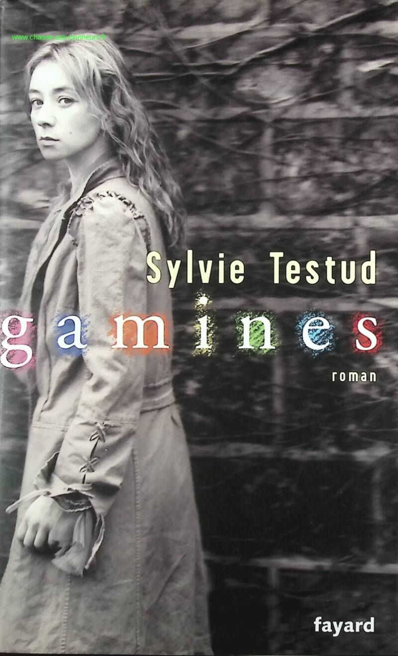 Gamines - Sylvie Testud - livre