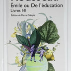 Emile or On Education, Books I-II - Jean-Jacques Rousseau - book