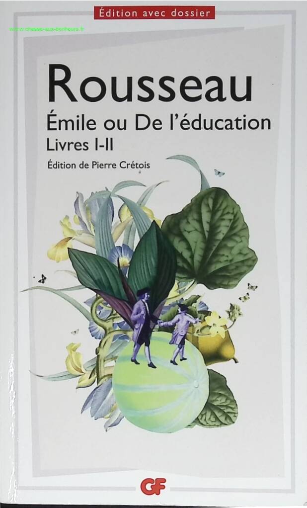 Émile ou De l'éducation, Livres I-II - Jean-Jacques Rousseau - livre