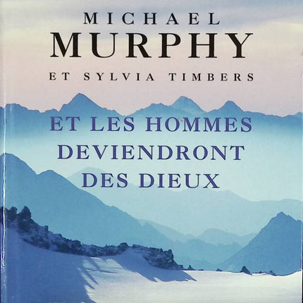Et les hommes deviendront des dieux - James Redfield - 2003 - livre