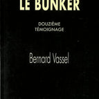 The Bunker - Twelfth Testimony - Bernard Vassel - 2016 - book