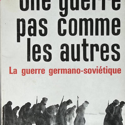 Ein Krieg wie kein anderer - Der Deutsch-Sowjetische Krieg - Michel Garder - 1962 - Buch