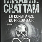 La constance du prédateur - Maxime Chattam - livre