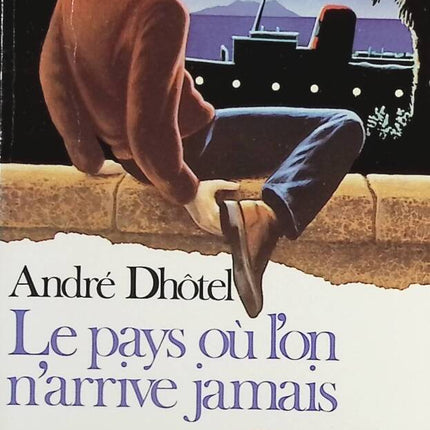 The Country You Never Arrive At - Norbert Boussot - Book