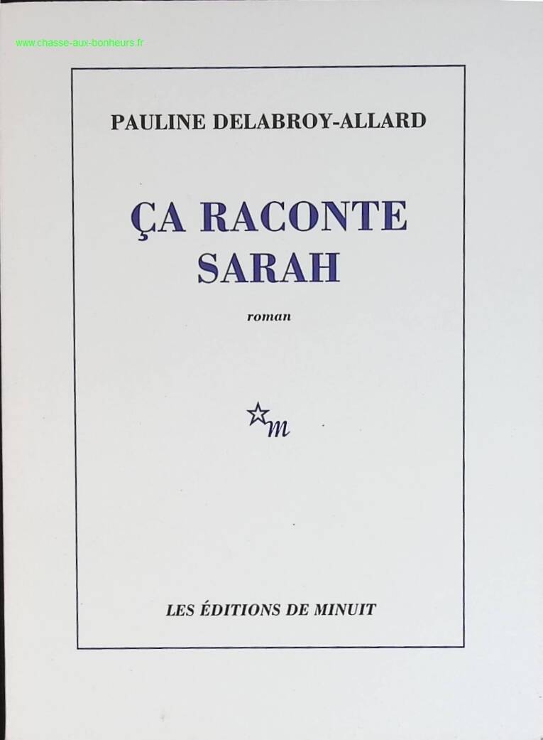 Ca raconte Sarah - Pauline Delabroy-Allard - livre