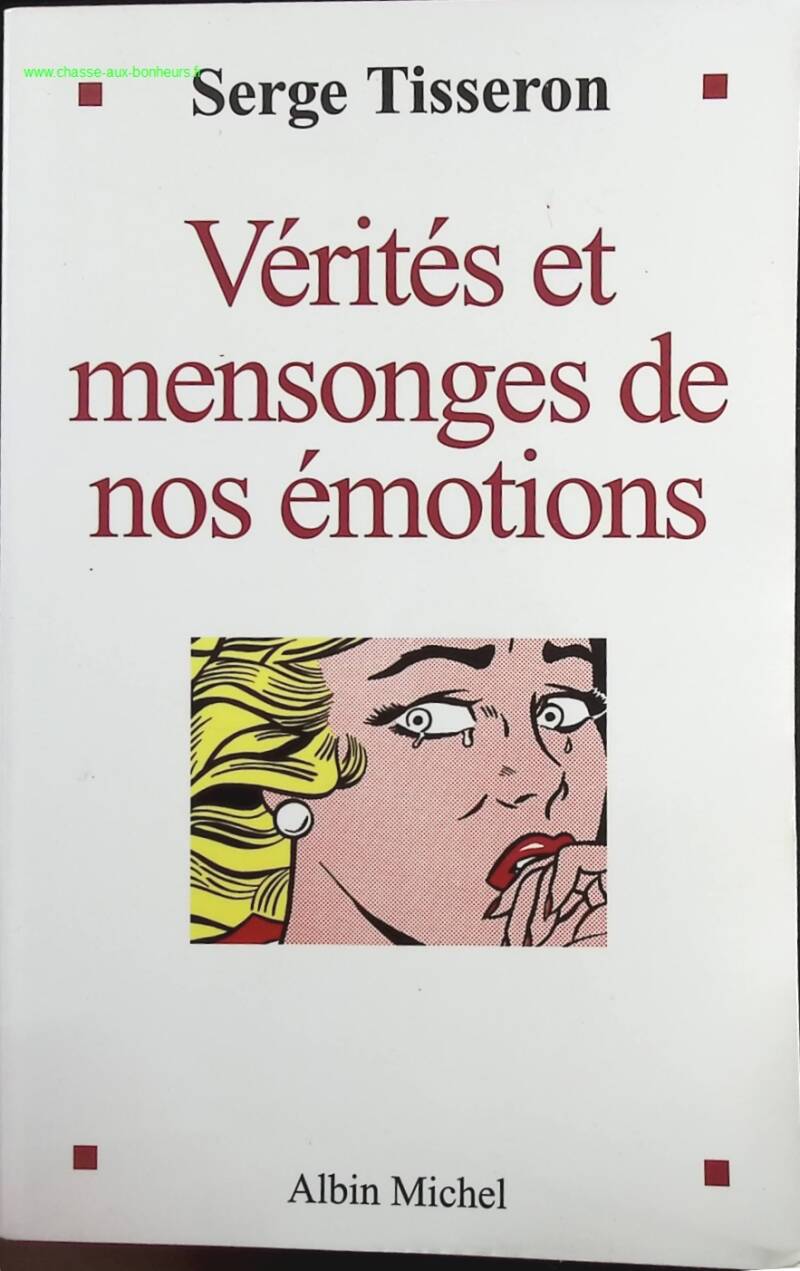 Truths and Lies of Our Emotions - Serge Tisseron - Book