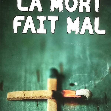 La mort fait mal - Michel Embareck - 2013 - livre