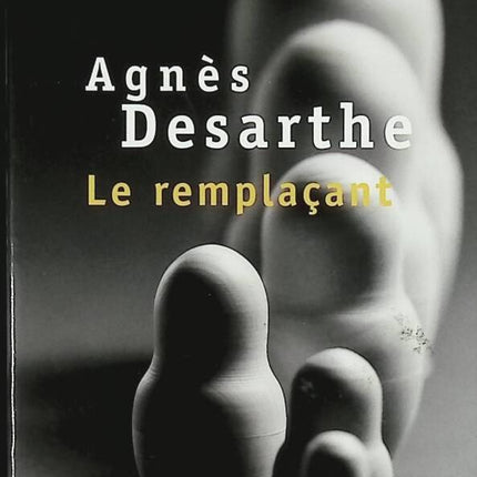 Le Remplaçant - Agnès Desarthe - livre
