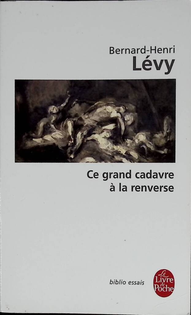 This great corpse upside down - Bernard-Henri Lévy - 2008 - book