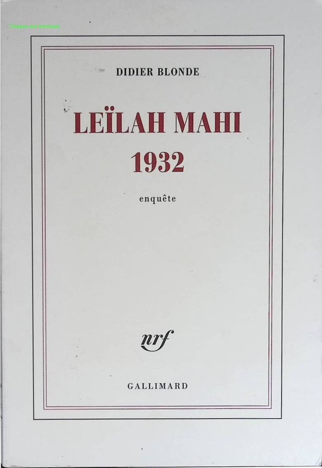 Leïlah Mahi 1932 - Didier Blonde - book