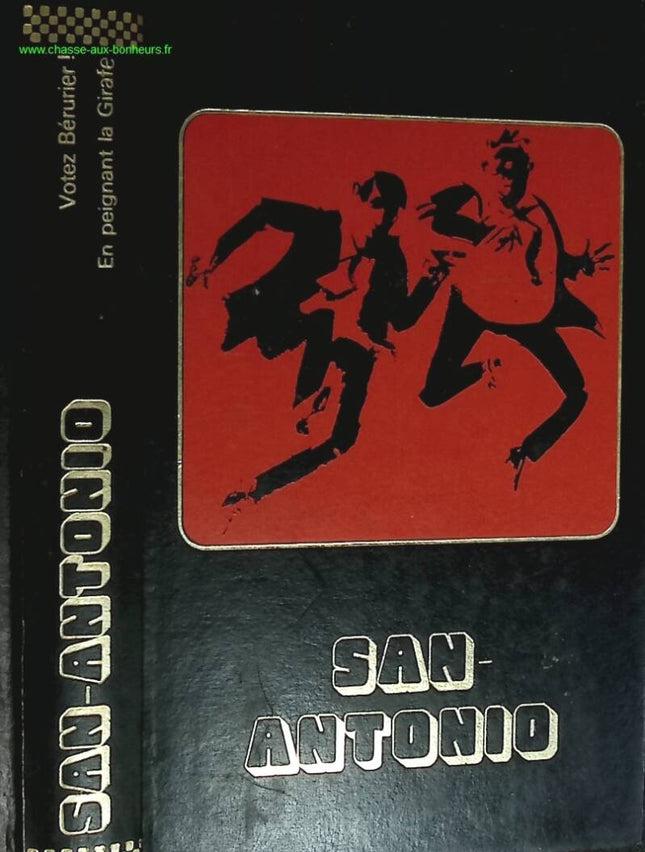 Votez Bérurier - En peignant la girafe - San Antonio - livre