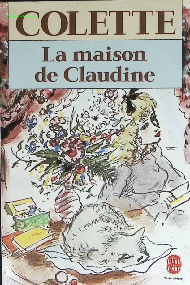 La Maison de Claudine - Colette - livre