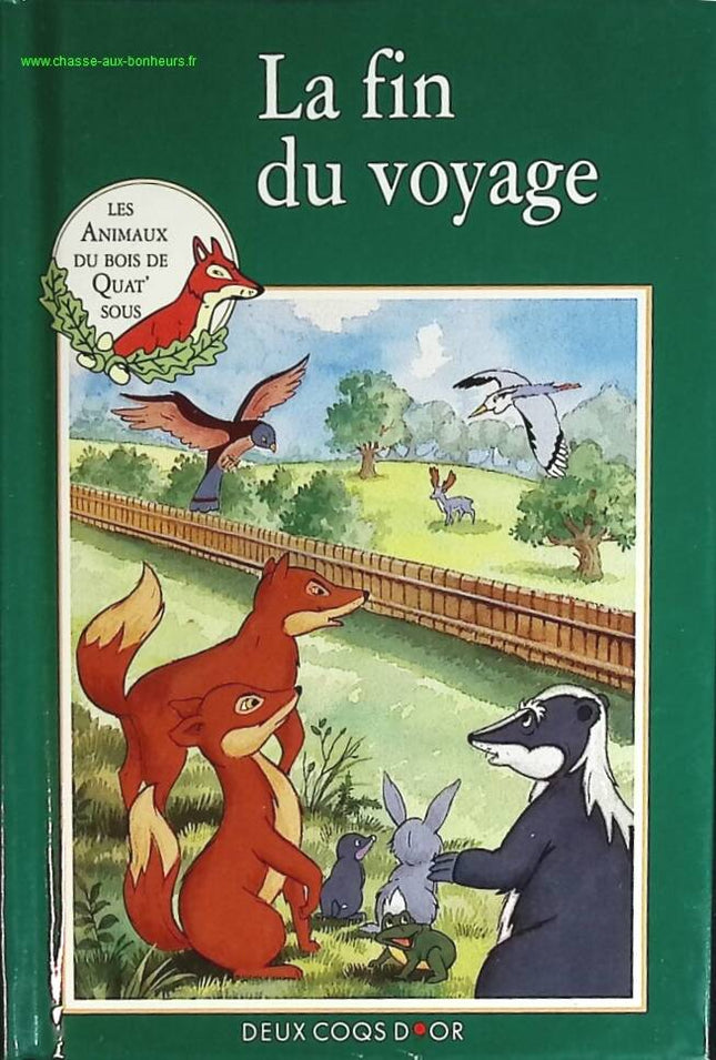 Les Animaux Du Bois De Quat'sous - La Fin Du Voyage - M Risk - livre