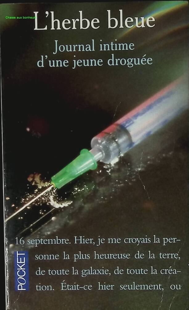 L'Herbe bleue - Journal intime d'une jeune droguée - livre