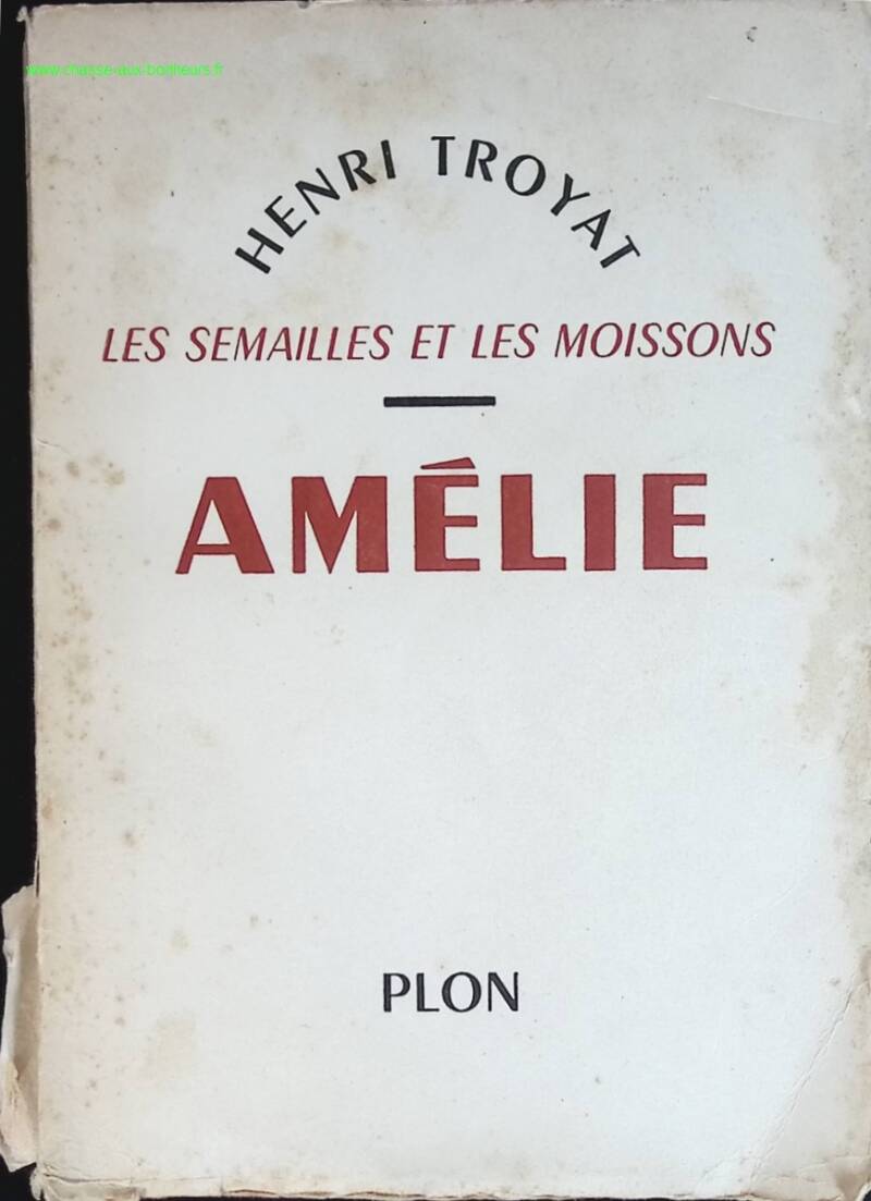 Amélie - Henri Troyat - book