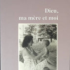 God, My Mother and I - Giesbert Franz-Olivier - 2012 - book