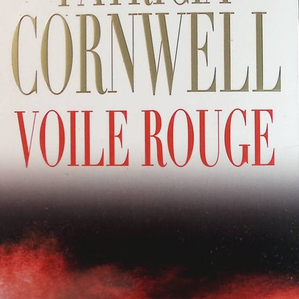 Voile Rouge - Patricia Cornwell - livre