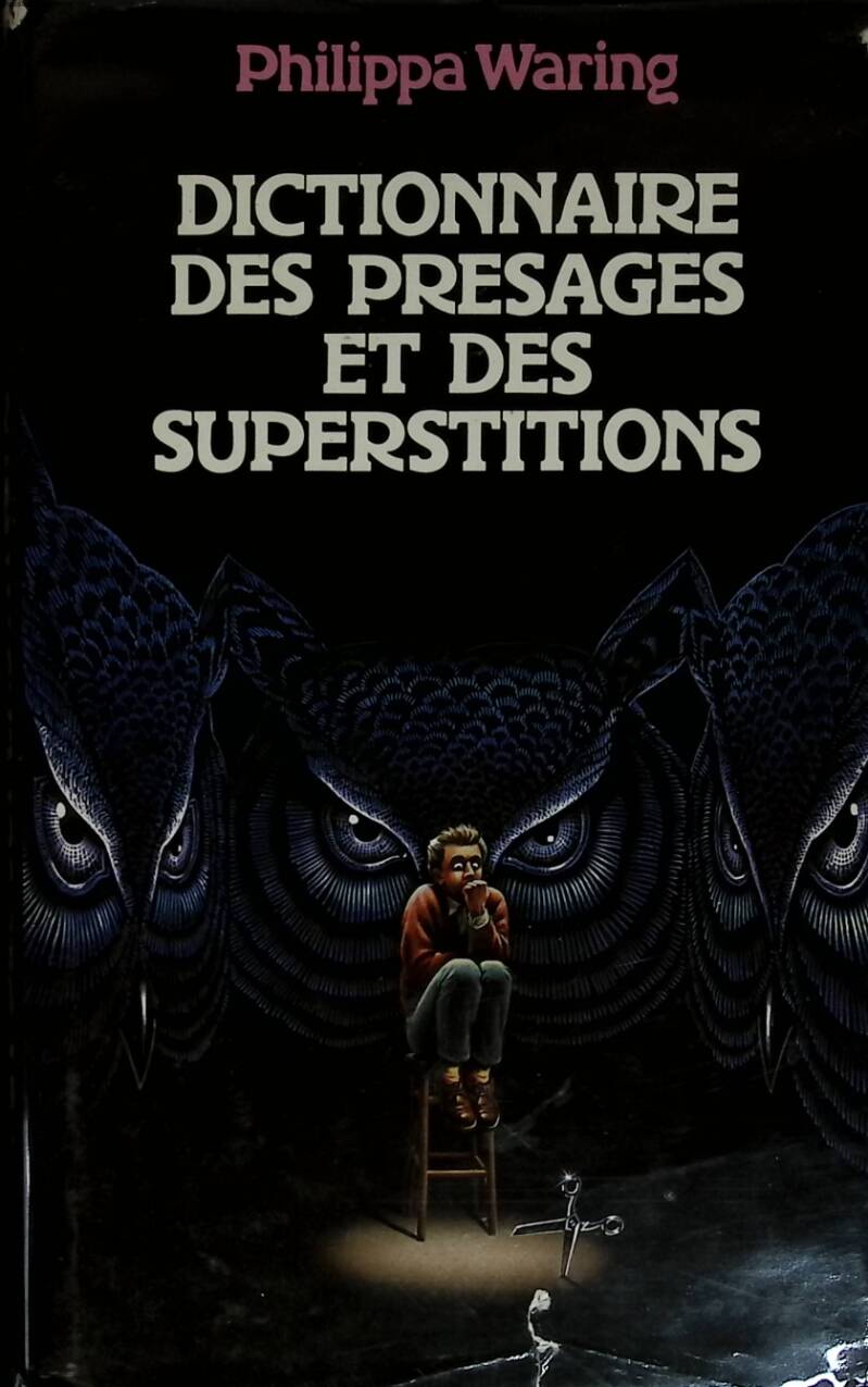 Dictionnaire des présages et des superstitions - Philippa Waring - 1983 - livre