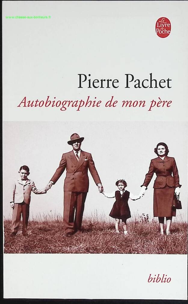 Autobiography of My Father - Pierre Pachet - book