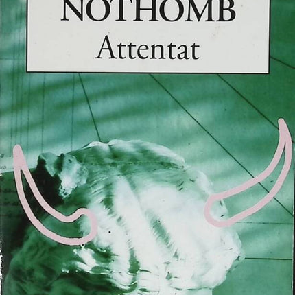 Attacke – Amélie Nothomb – 2001 – Buch