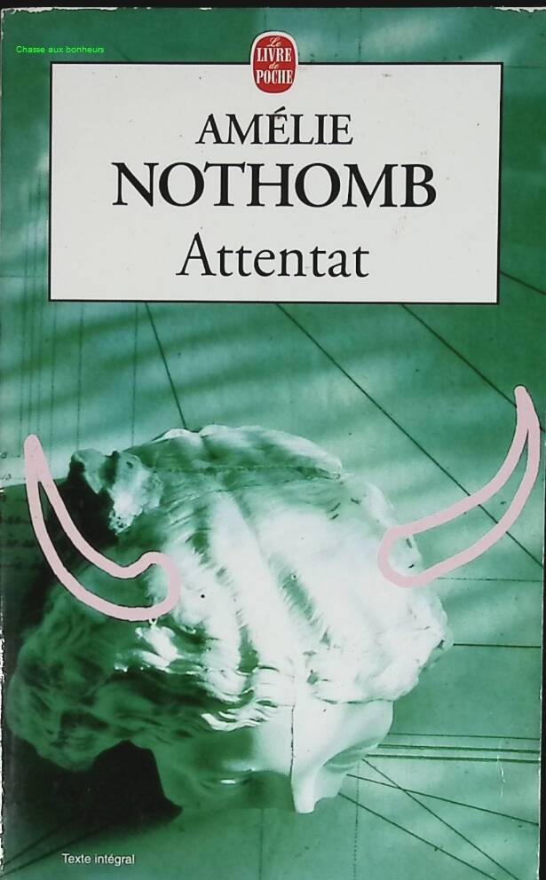Attack - Amélie Nothomb - 2001 - book