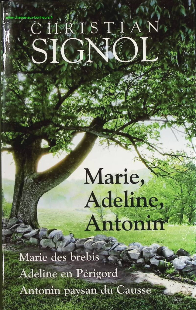 Marie Adeline Antonin - Christian Signol - book